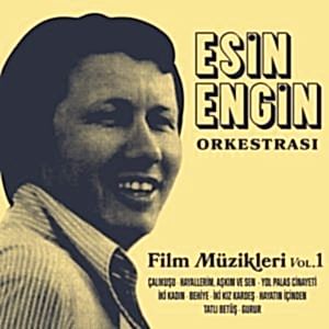 ESİN ENGİN ORKESTRASI - FİLM MÜZİKLERİ VOL. 1