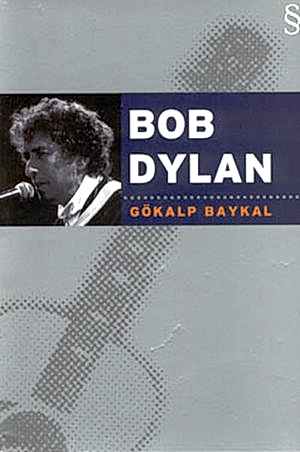 GÖKALP BAYKAL - BOB DYLAN