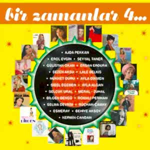 ÇEŞİTLİ SANATÇILAR - BİR ZAMANLAR 4