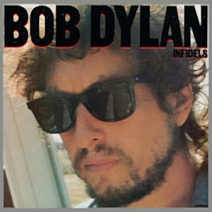 BOB DYLAN - INFIDELS