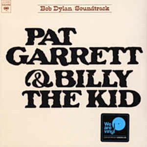 BOB DYLAN - PAT GARRETT & BILLY THE KID