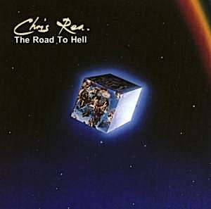 CHRIS REA - THE ROAD TO HELL