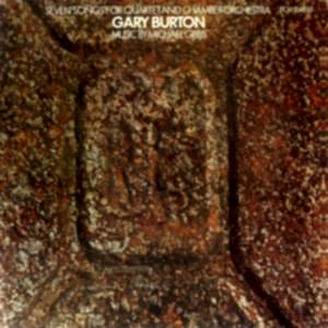 GARY BURTON - SEVEN SONGS FOR QUARTET AND CHAMBER ORCHESTRA