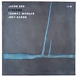 JAKOB BRO - STREAMS