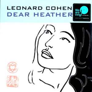 LEONARD COHEN - DEAR HEATHER