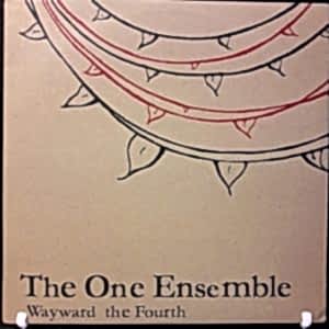 ONE ENSEMBLE - WAYWARD THE FOURTH