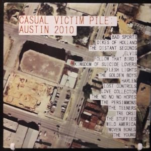 ÇEŞİTLİ SANATÇILAR - CASUAL VICTIM PILE : AUSTIN 2010