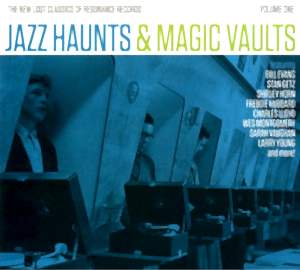 ÇEŞİTLİ SANATÇILAR - JAZZ HAUNTS.MAGIC VAULTS