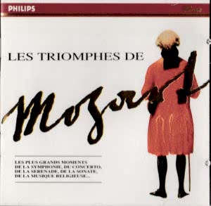 MOZART - LES TRIOMPHES DE MOZART