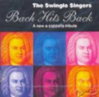 SWINGLE SINGERS - BACH HITS BACK