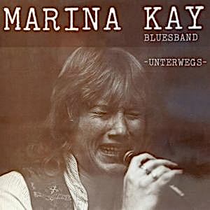 MARINA KAY BLUESBAND - UNTERWEGS