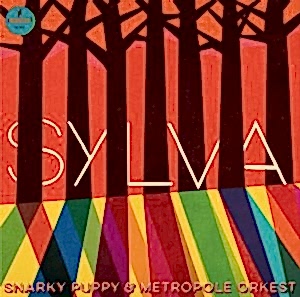 SNARKY PUPPY - SYLVA