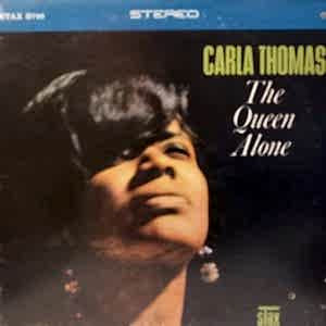 CARLA THOMAS - THE QUEEN ALONE