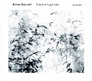 ANNA GOURARI - VISIONS FUGITIVES