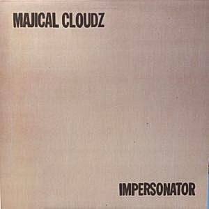MAJICAL CLOUDZ - IMPERSONATOR