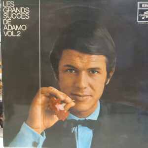 ADAMO - LES GRANDS SUCCES DE ADAMO VOL. 2