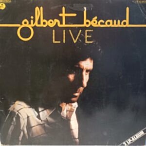 GILBERT BECAUD - LIVE