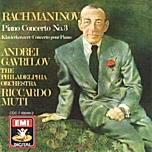 RACHMANINOV - ANDREI GAVRILOV - RICCARDO MUTI - PIANO CONCERTO NO. 3