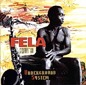 FELA AND EGYPT 80 - UNDERGROUND SYSTEM