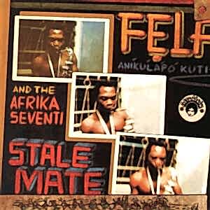 FELA ANIKULAPO KUTI & THE AFRICA SEVENTI - STALEMATE.FEAR NOT FOR MAN
