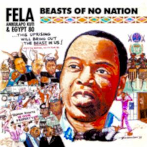FELA KUTI.EGYPT 80 - BASTS OF NO NATION-O.D.O.O.