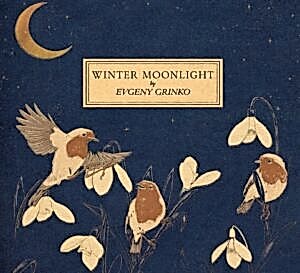 EVGENY GRINKO - WINTER MOONLIGHT - ORANGE MARMALADE