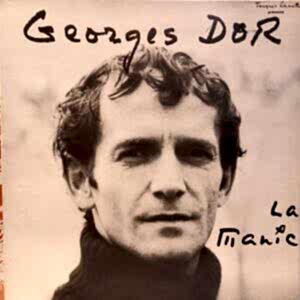 GEORGES DOR - LA MANIC