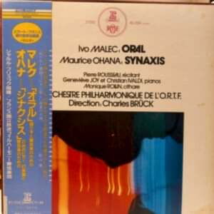 IVO MALEC - MAURICE OHANA - CHARLES BRUCK - ORAL - SYNAXIS