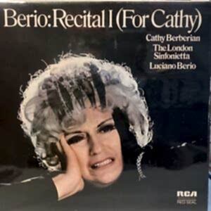LUCIANO BERIO - CATHY BERBERIAN - RECITAL I (FOR CATHY)