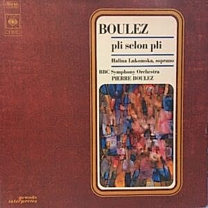 PIERRE BOULEZ - PLI SELON PLI