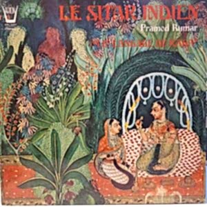 PRAMOD KUMAR - LE SITAR INDIEN - LE LANGAGE DU RAGA