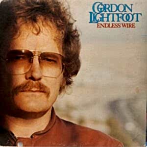 GORDON LIGHTFOOT - ENDLESS WIRE