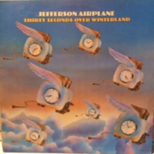 JEFFERSON AIRPLANE - THIRTY SECONDS OVER WINTERLAND