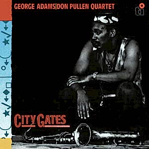 GEORGE ADAMS - DON PULLEN QUARTET - CITY GATES (RENKLİ PLAK)