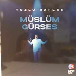 MÜSLÜM GÜRSES - TOZLU RAFLAR (İKİNCİ EL)