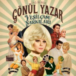 GÖNÜL YAZAR - YEŞİLÇAM ŞARKILARI