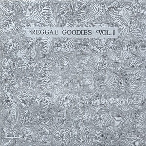 ÇEŞİTLİ SANATÇILAR - REGGAE GOODIES VOL. 1