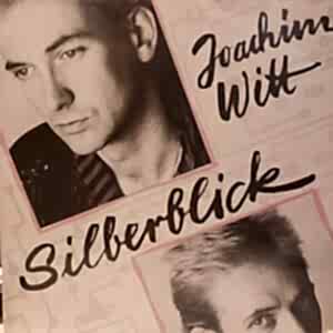 JOACHIM WITT - SILBERBLICK