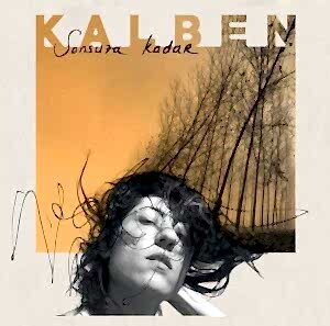 KALBEN - SONSUZA KADAR