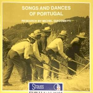 MICHEL GIACOMETTI - SONGS AND DANCES OF PORTUGAL
