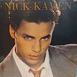 NICK KAMEN - NICK KAMEN