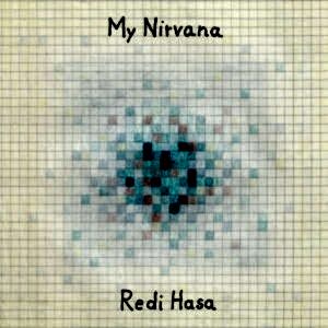 REDI HASA - MY NIRVANA