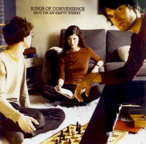 KINGS OF CONVENIENCE - RIOT ON AN EMPTY STREET