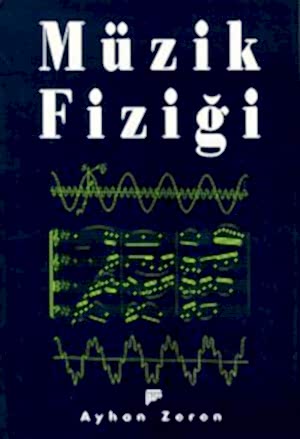 AYHAN ZEREN - MÜZİK FİZİĞİ