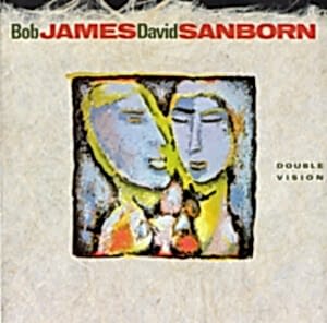BOB JAMES - DAVID SANBORN - DOUBLE VISION