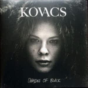 KOVACS - SHADES OF BLACK