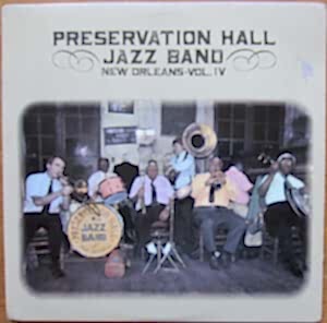 PRESERVATION HALL JAZZ BAND - NEW ORLEANS - VOL. IV