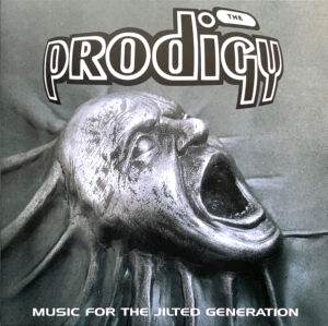 THE PRODIGY - MUSIC FOR THE JILTED GENERATION