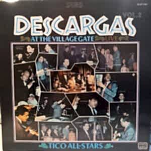 TICO ALL-STARS - DESCARGAS AT THE VILLAGE GATE LIVE VOL. 2