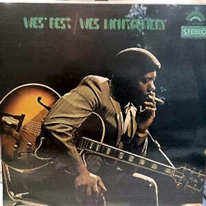 WES MONTGOMERY - WES' BEST
